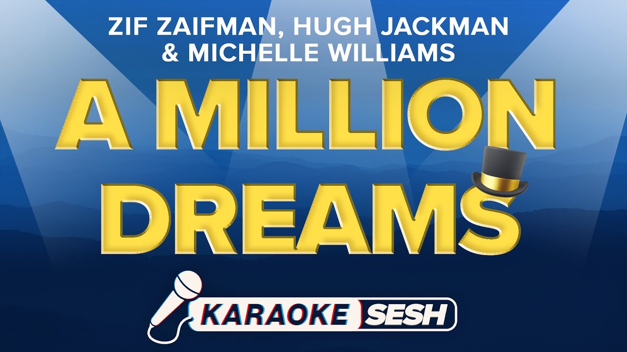 million dreams karaoke