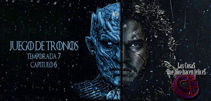 game of thrones temporada 7 capitulo 6 online