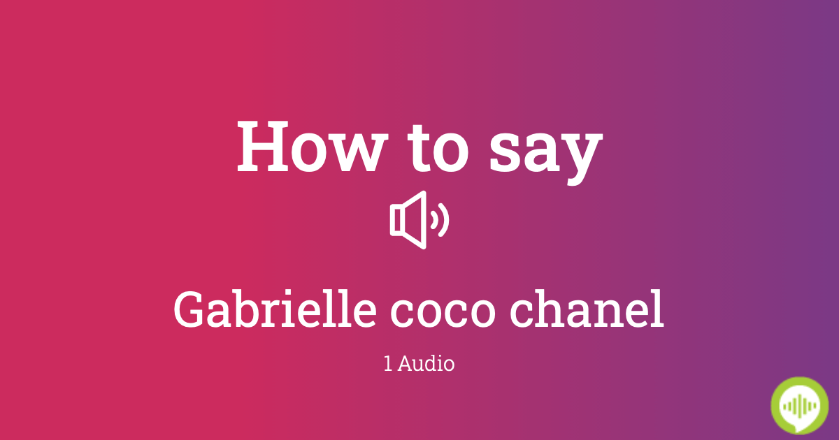 coco chanel pronunciation