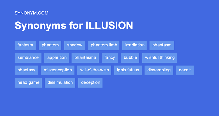 antonym illusion