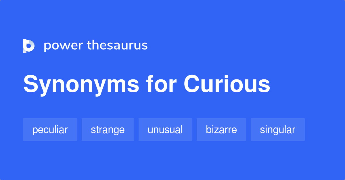 thesaurus curious