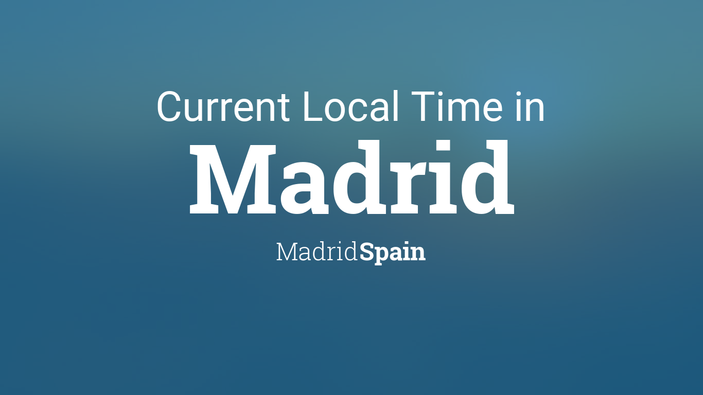 current time madrid