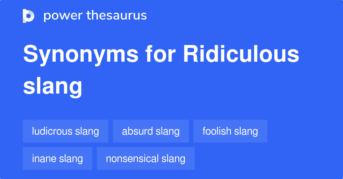 synonyms for ridiculous