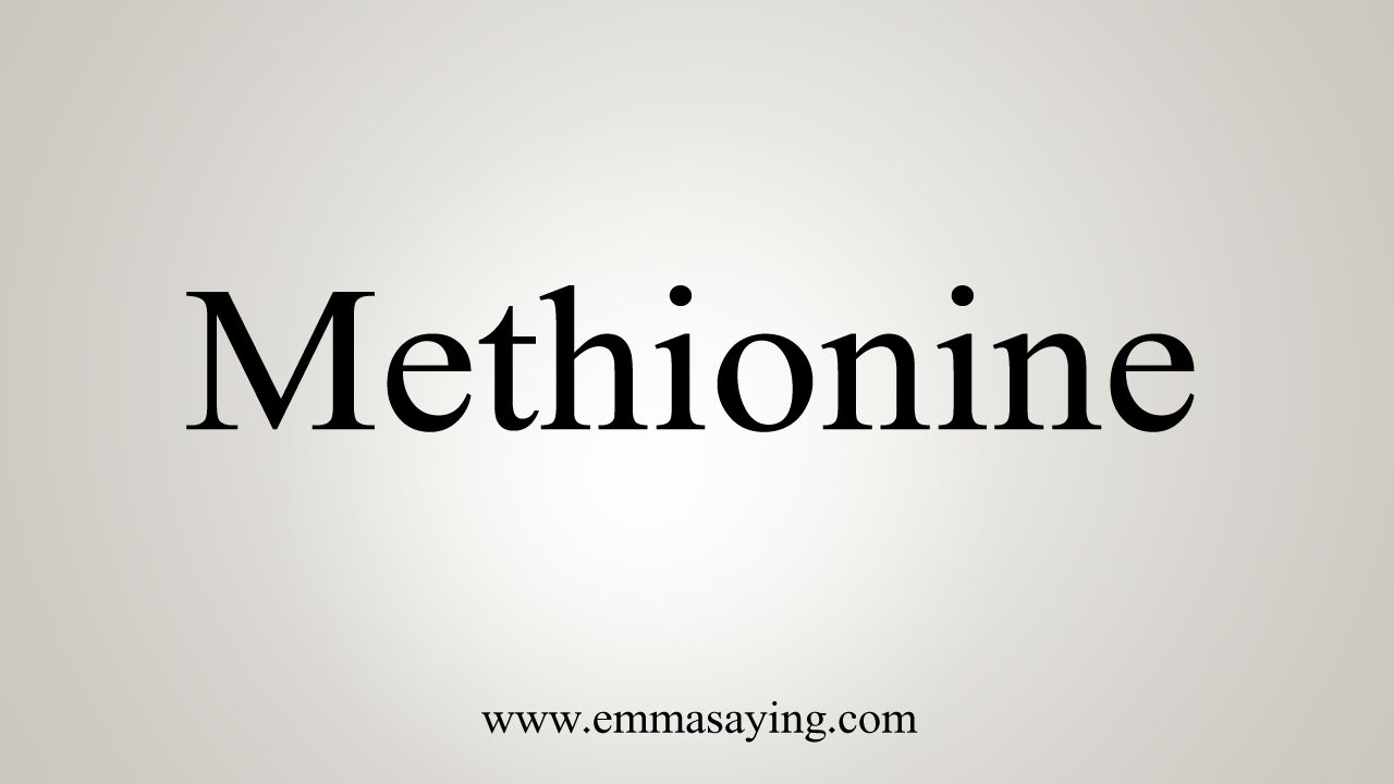 methionine pronunciation