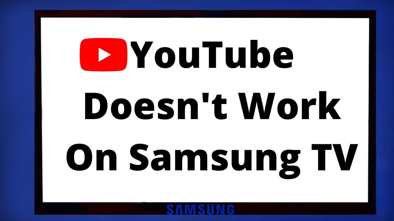 samsung tv cannot connect to youtube