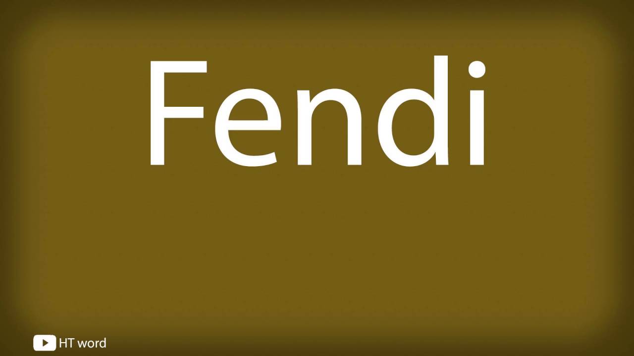 fendi pronunciation