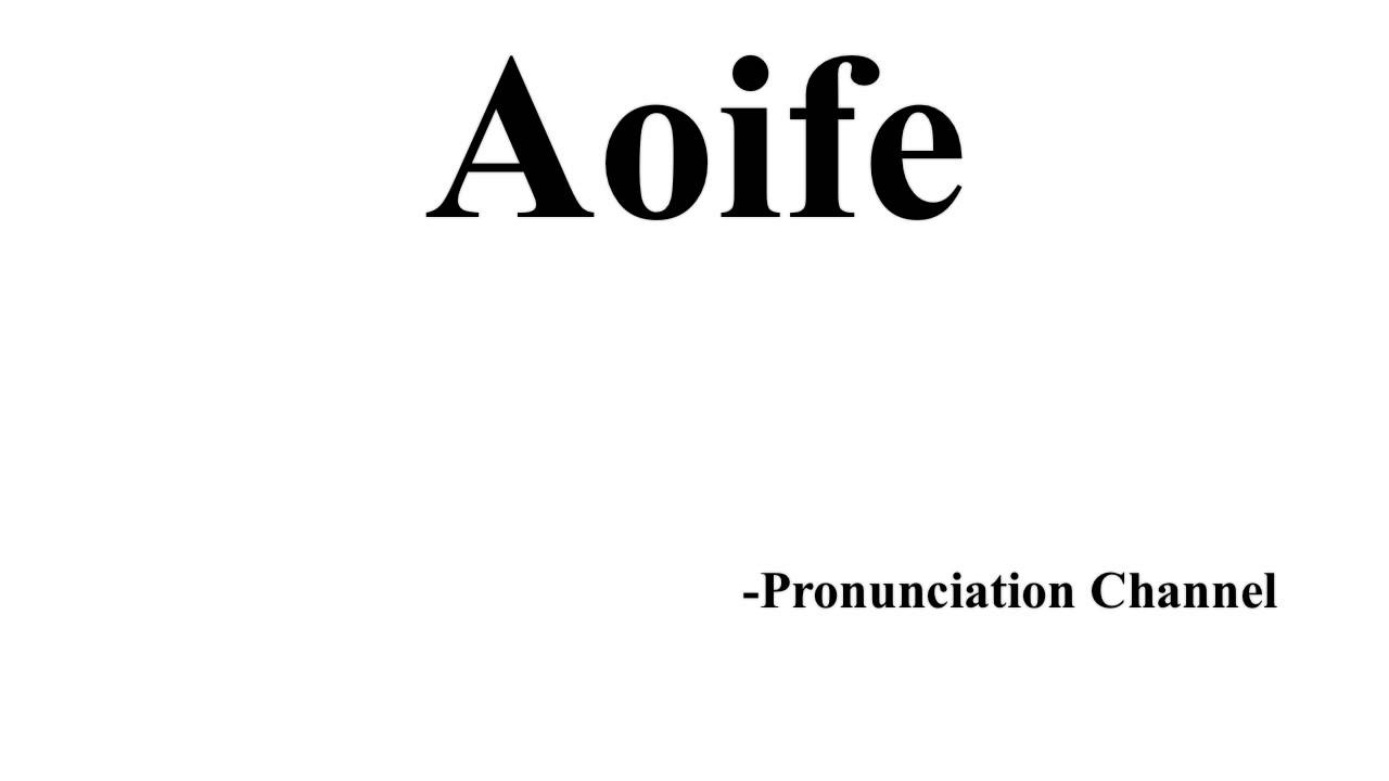 aoife name pronunciation
