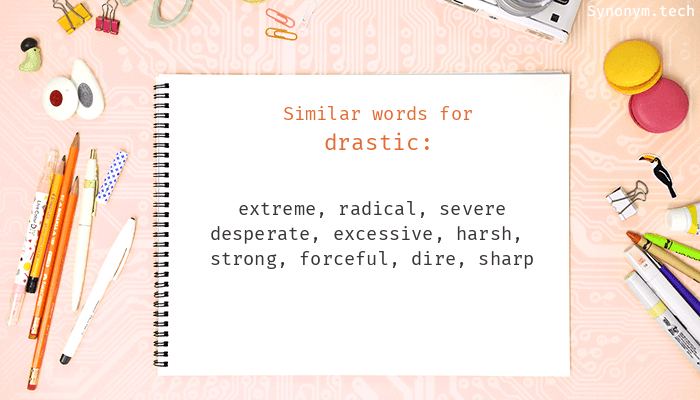 synonym drastic