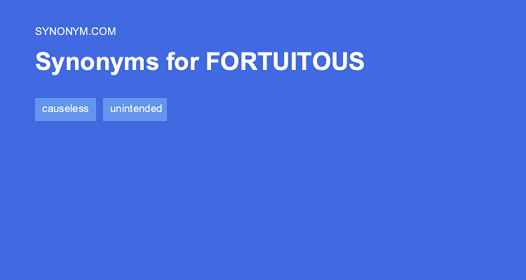 fortuitous synonym