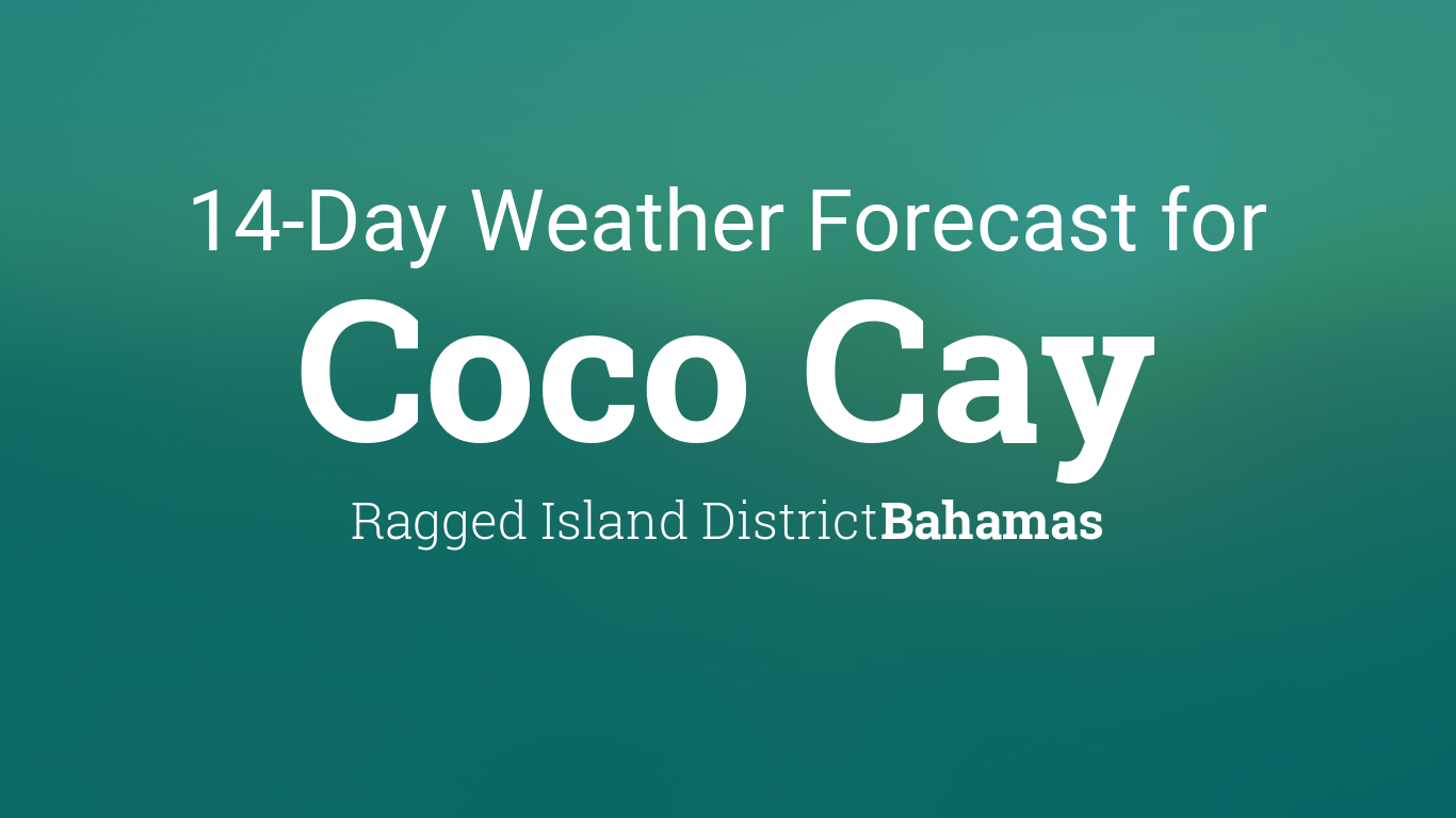 coco cay weather 14 days