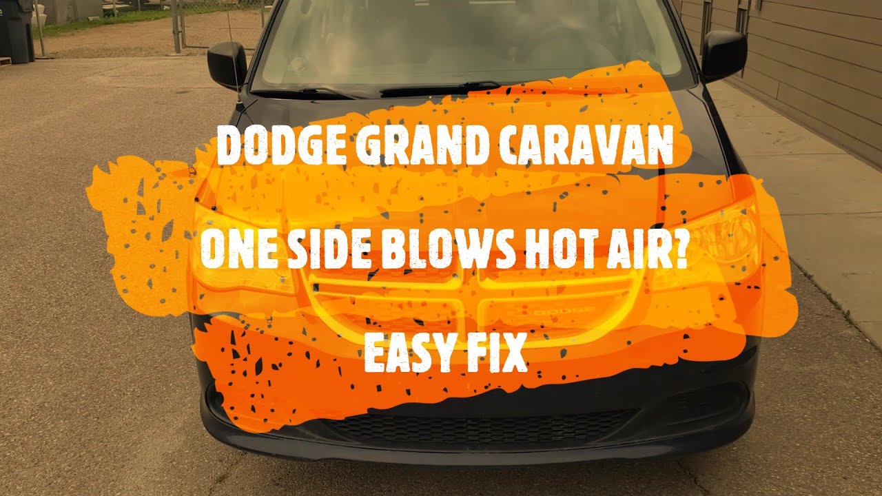 dodge grand caravan ac blowing hot air