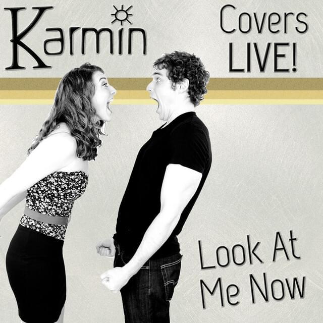 karmin look at me now karaoke