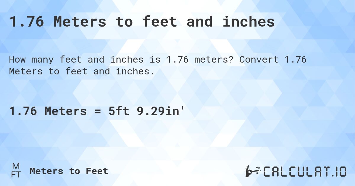 1.76m in feet