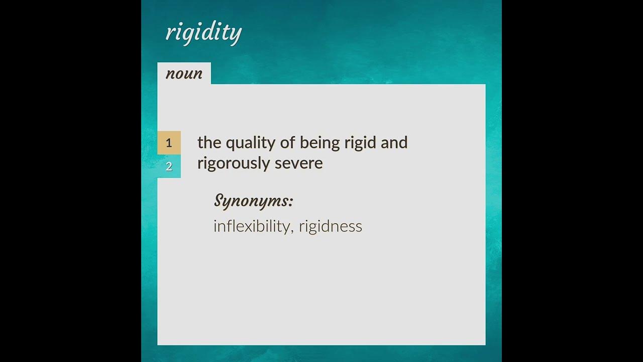 rigidity synonym