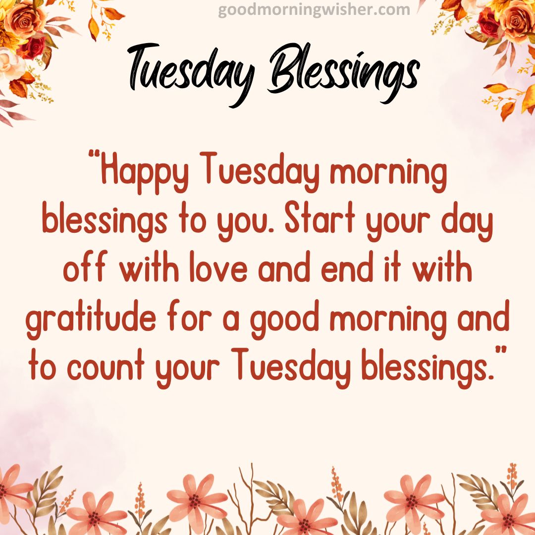 tuesday morning blessings