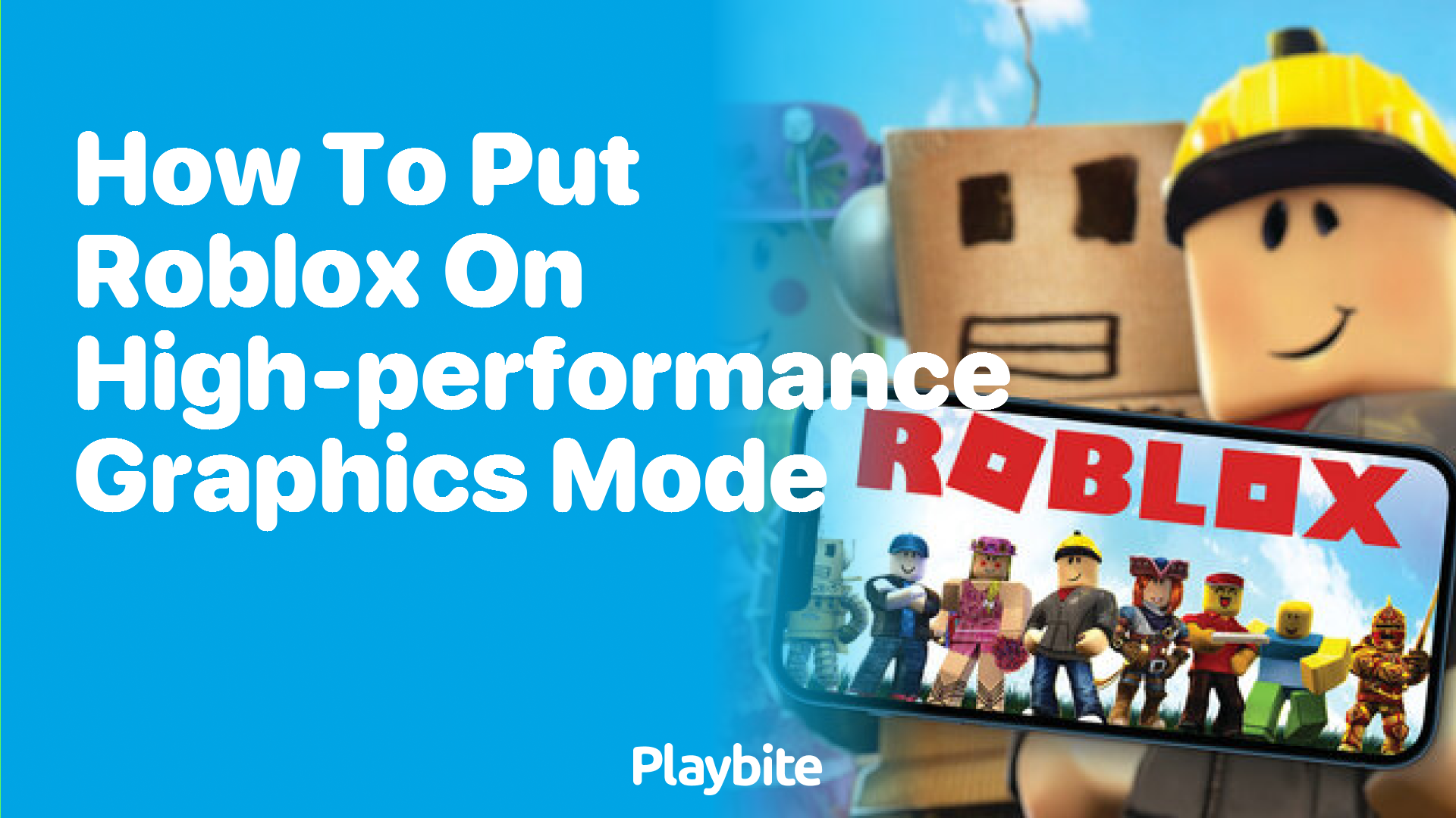 how to put roblox on high-performance graphics mode