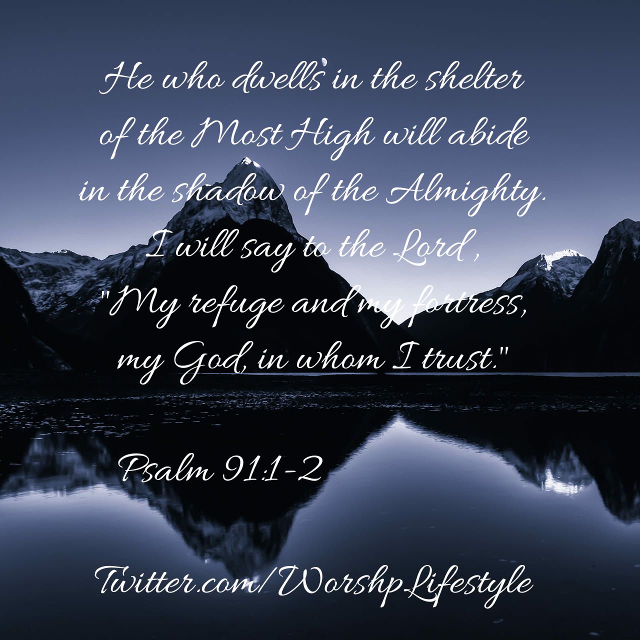 he who dwells in the shelter of the most high