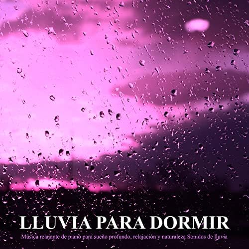 musica para dormir lluvia