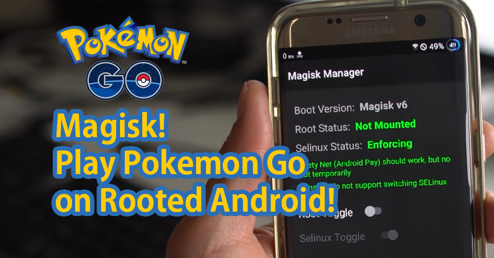 pokemon go rooted android