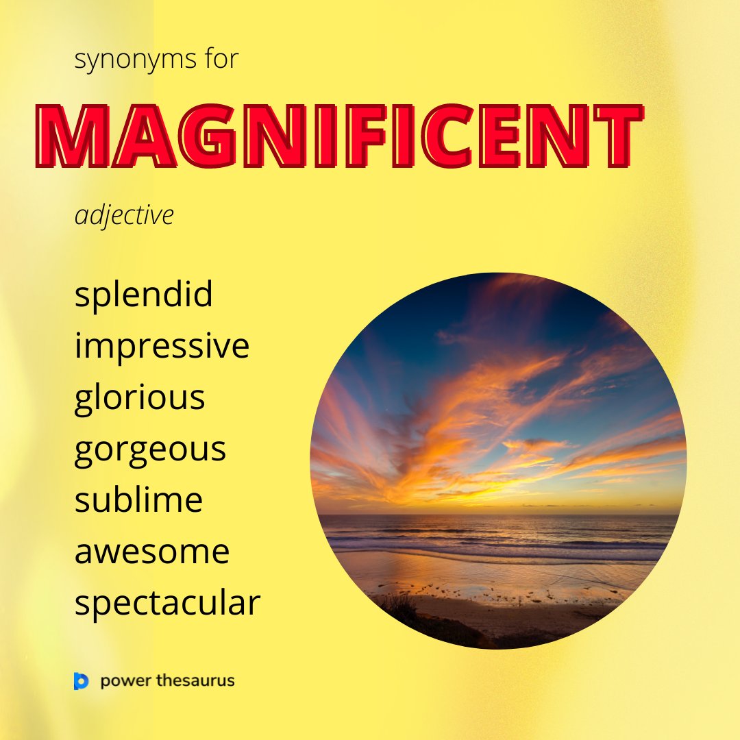 magnificent synonym and antonym