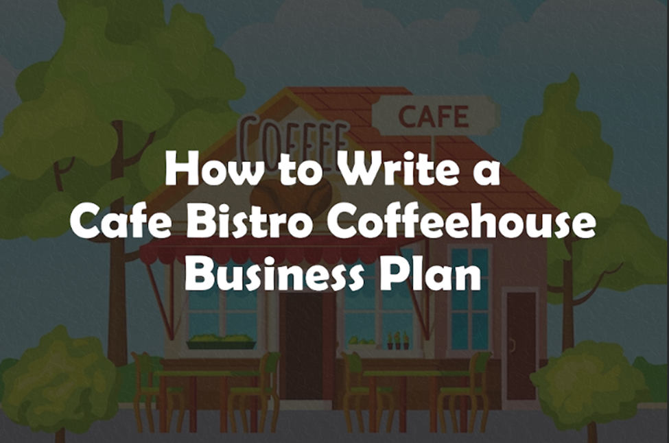 cafe bistro coffeehouse business plan pdf