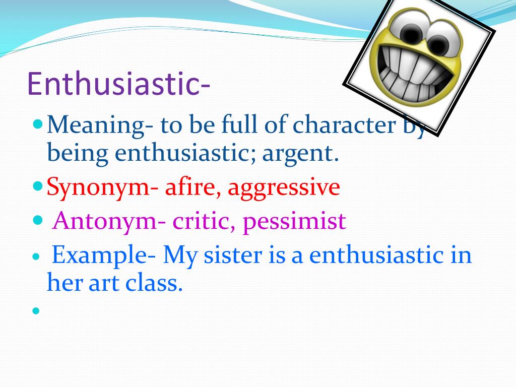 enthusiastic meaning