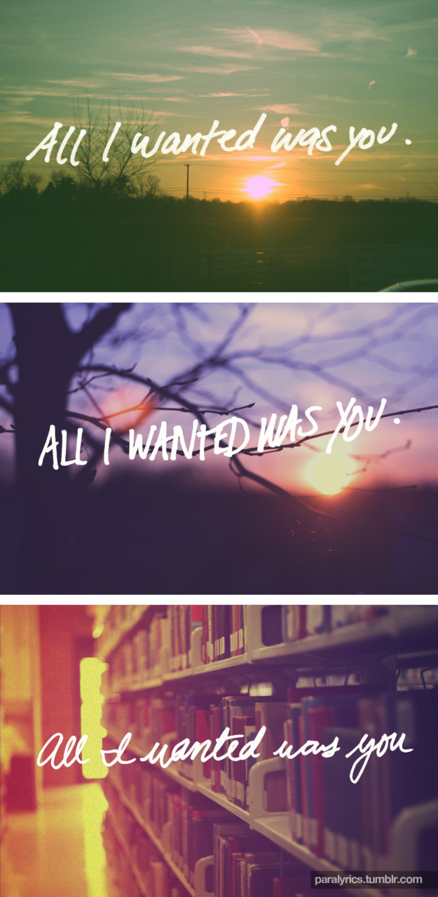 all i wanted was you lyrics