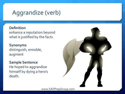 use aggrandize in a sentence