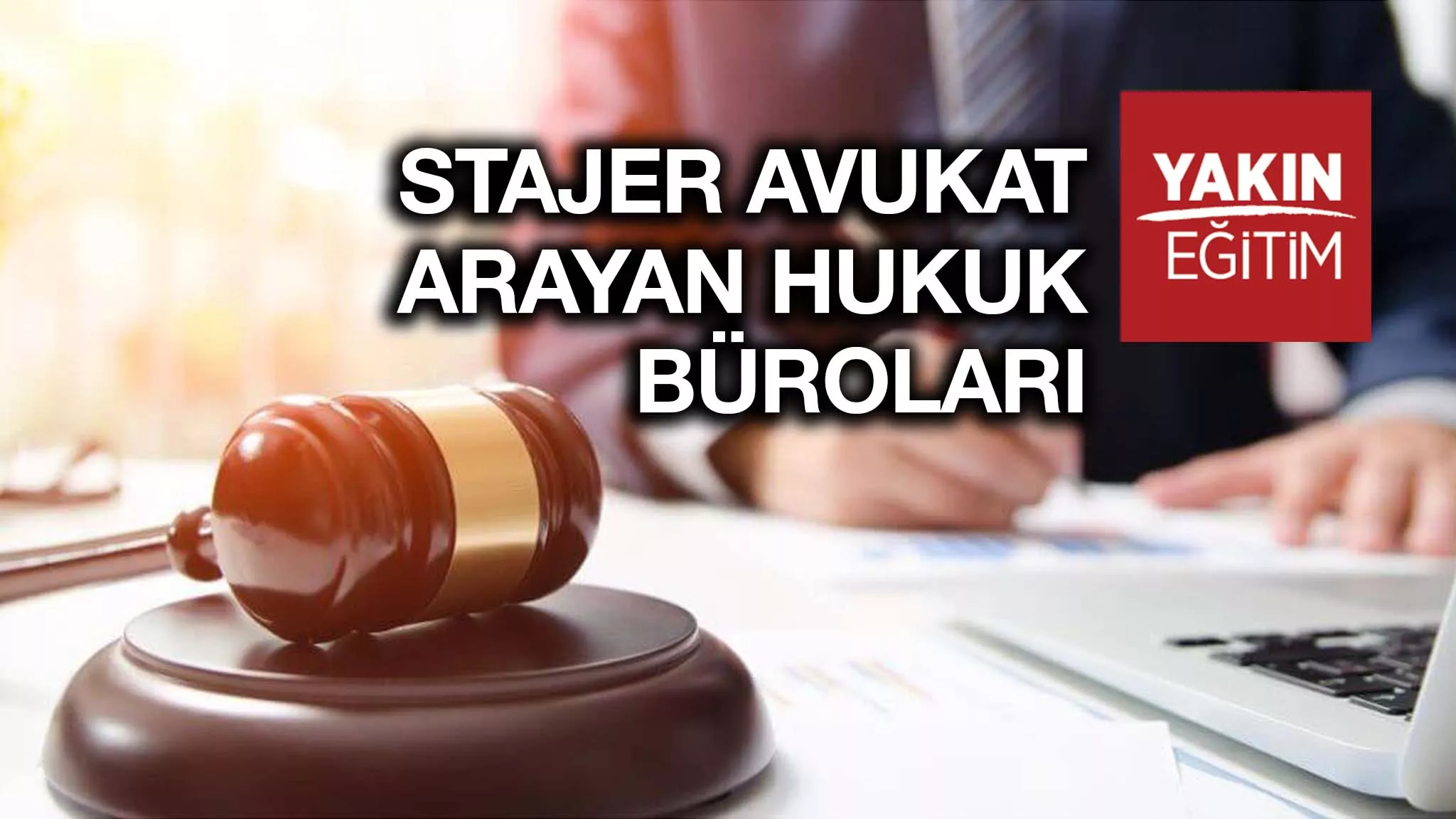 stajyer arayan hukuk büroları