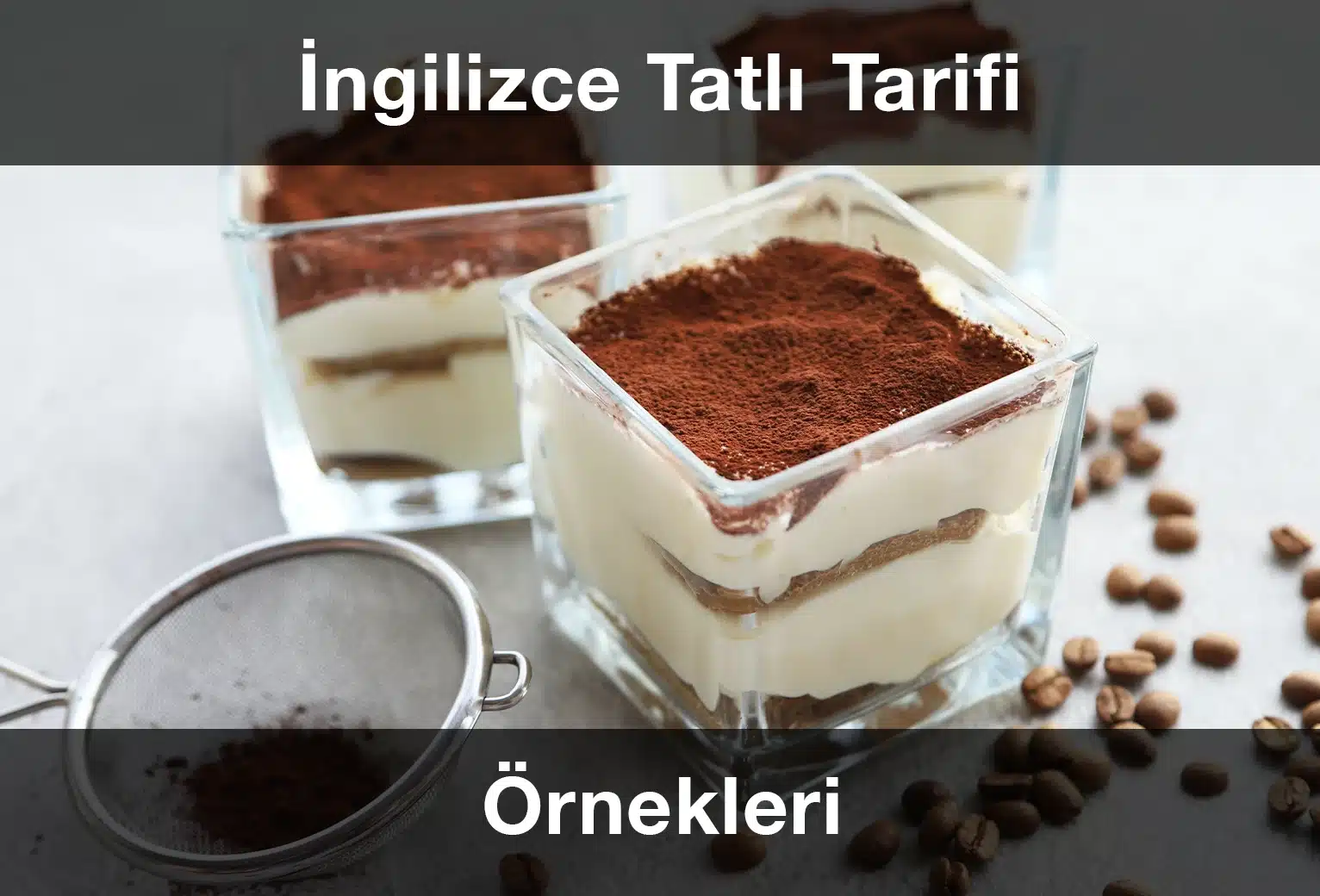 ingilizce tatlı tarifi 8 sınıf kısa