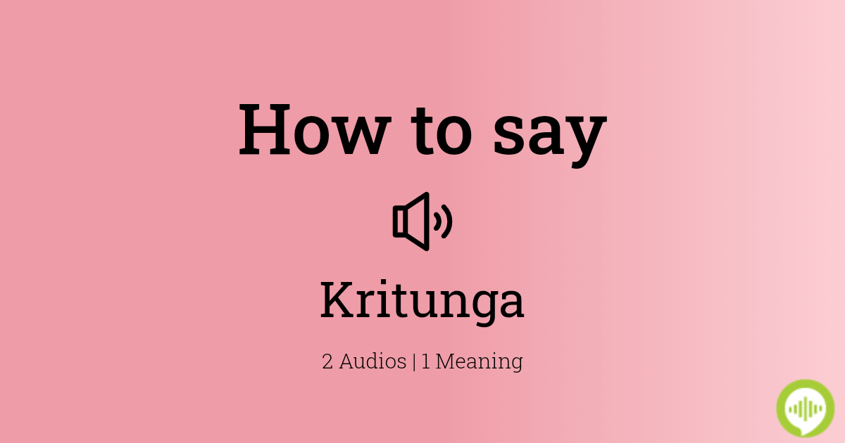 kritunga meaning