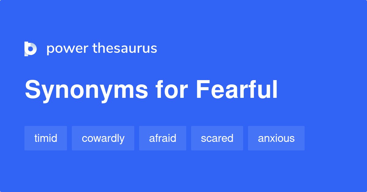 fearful synonym