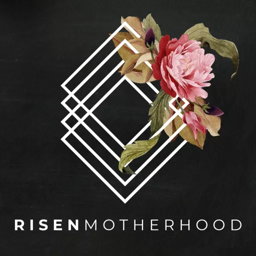 risen motherhood