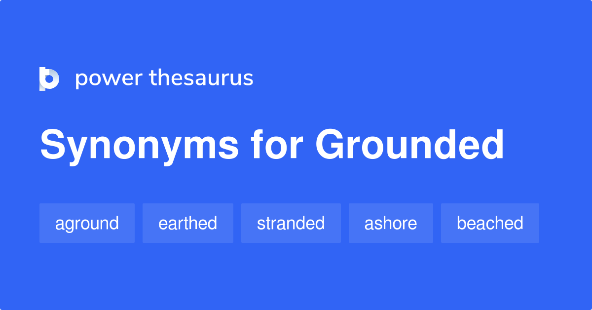 grounded synonym