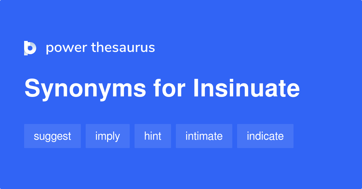 insinuate synonym