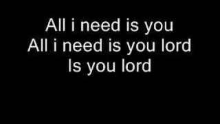 song all i need is you