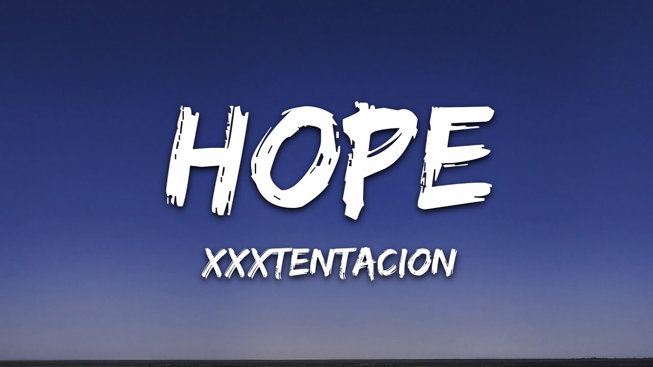 xxxtentacion hope lyrics