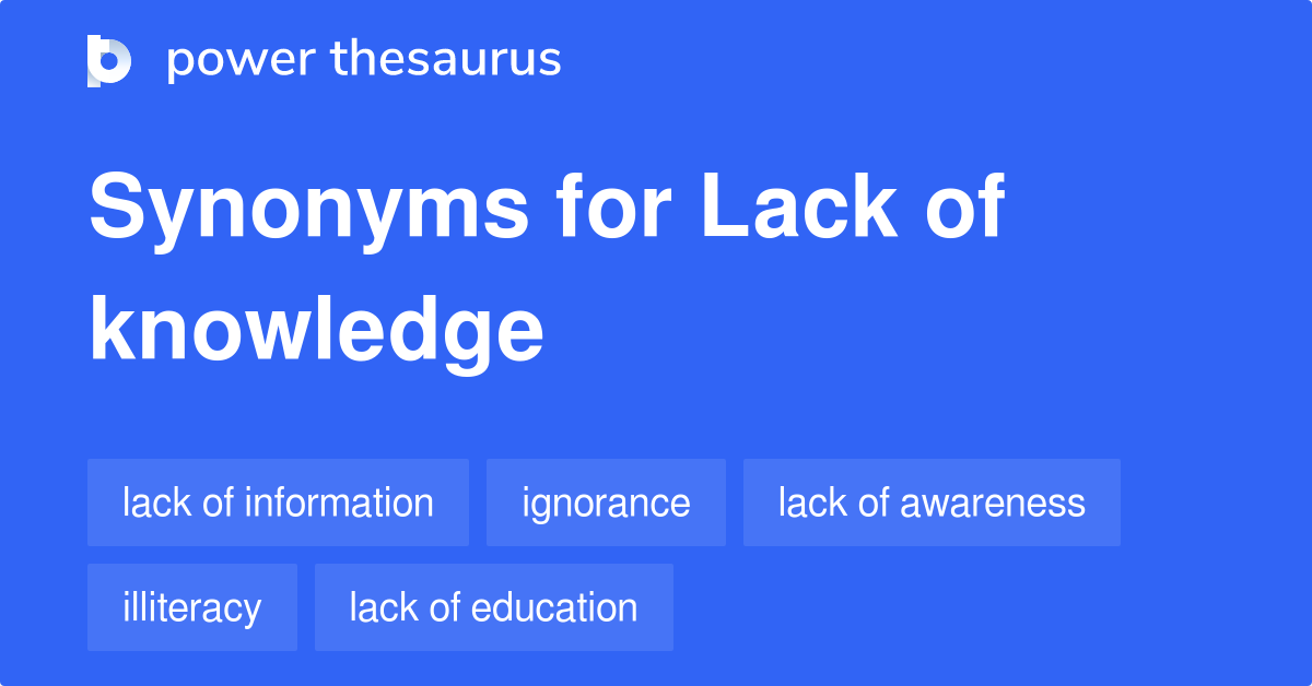 lack knowledge synonym