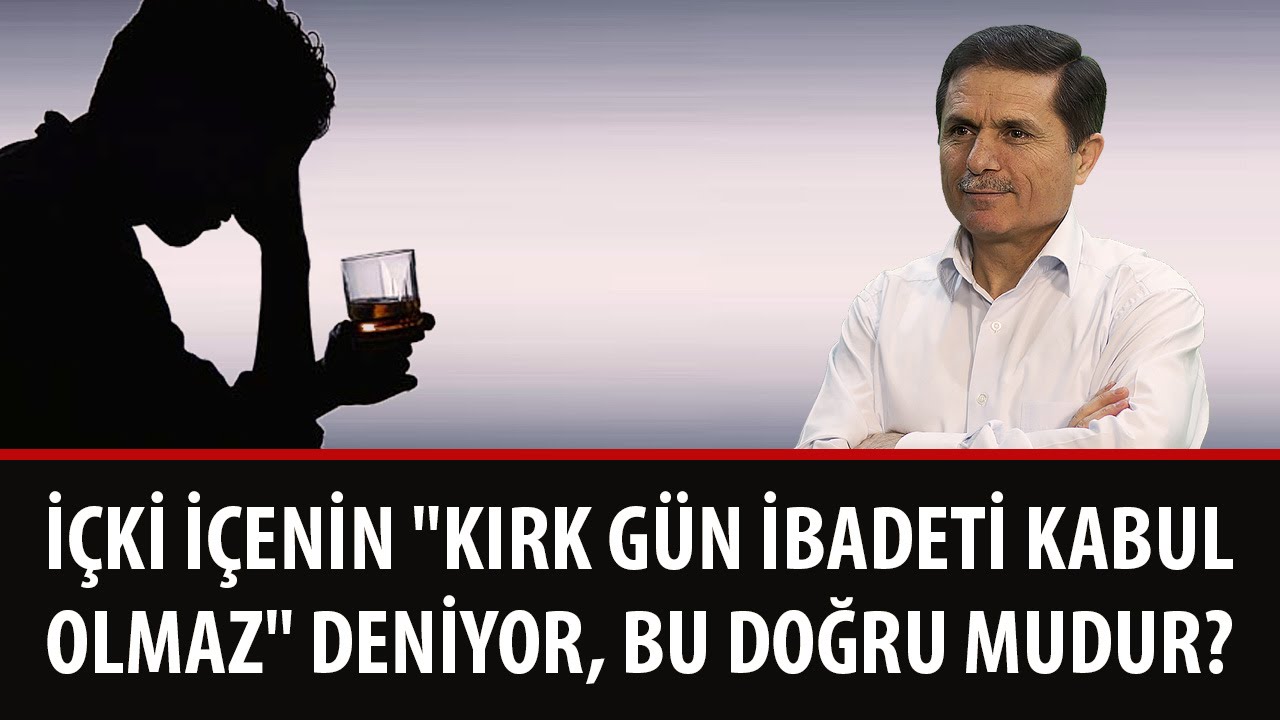 alkol içince 40 gün