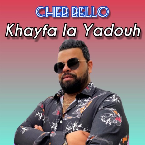 cheb bello mp3