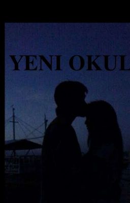 okul wattpad