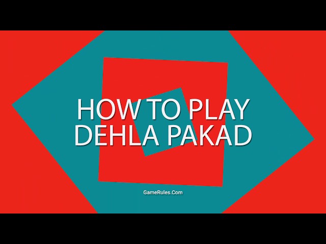 dehla pakad in english