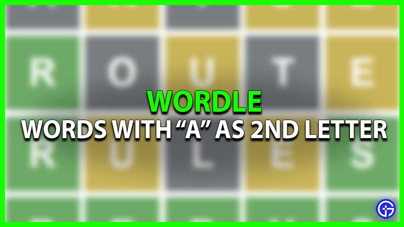 5 letter words with second letter a