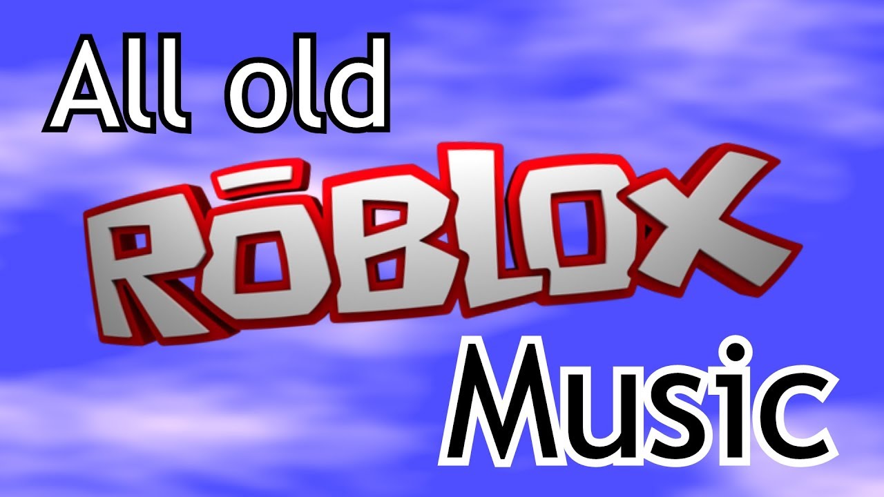 roblox old songs