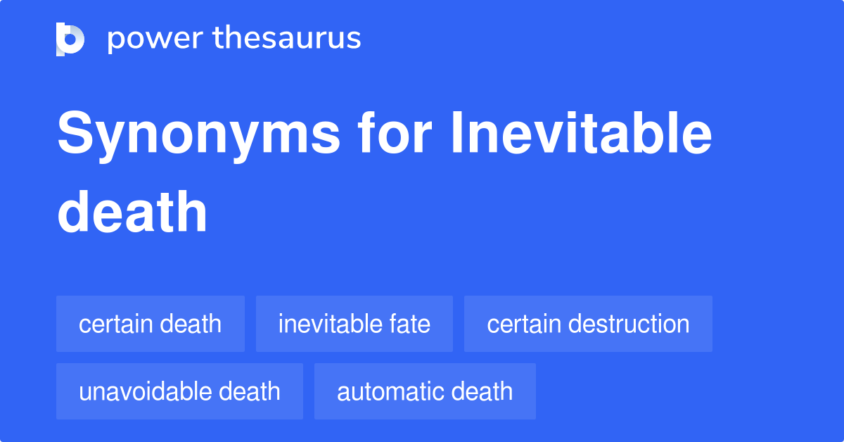 synonyms for inevitable
