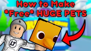 how to make a huge pet in pet simulator x