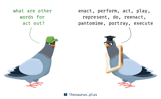 act out synonym