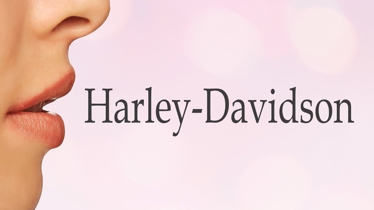 harley davidson pronunciation