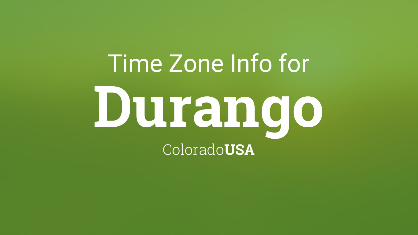 current time in durango colorado