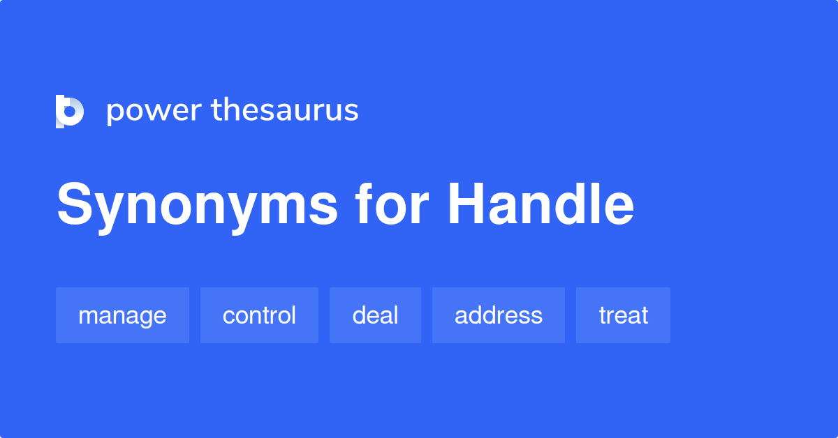 synonyms for handle